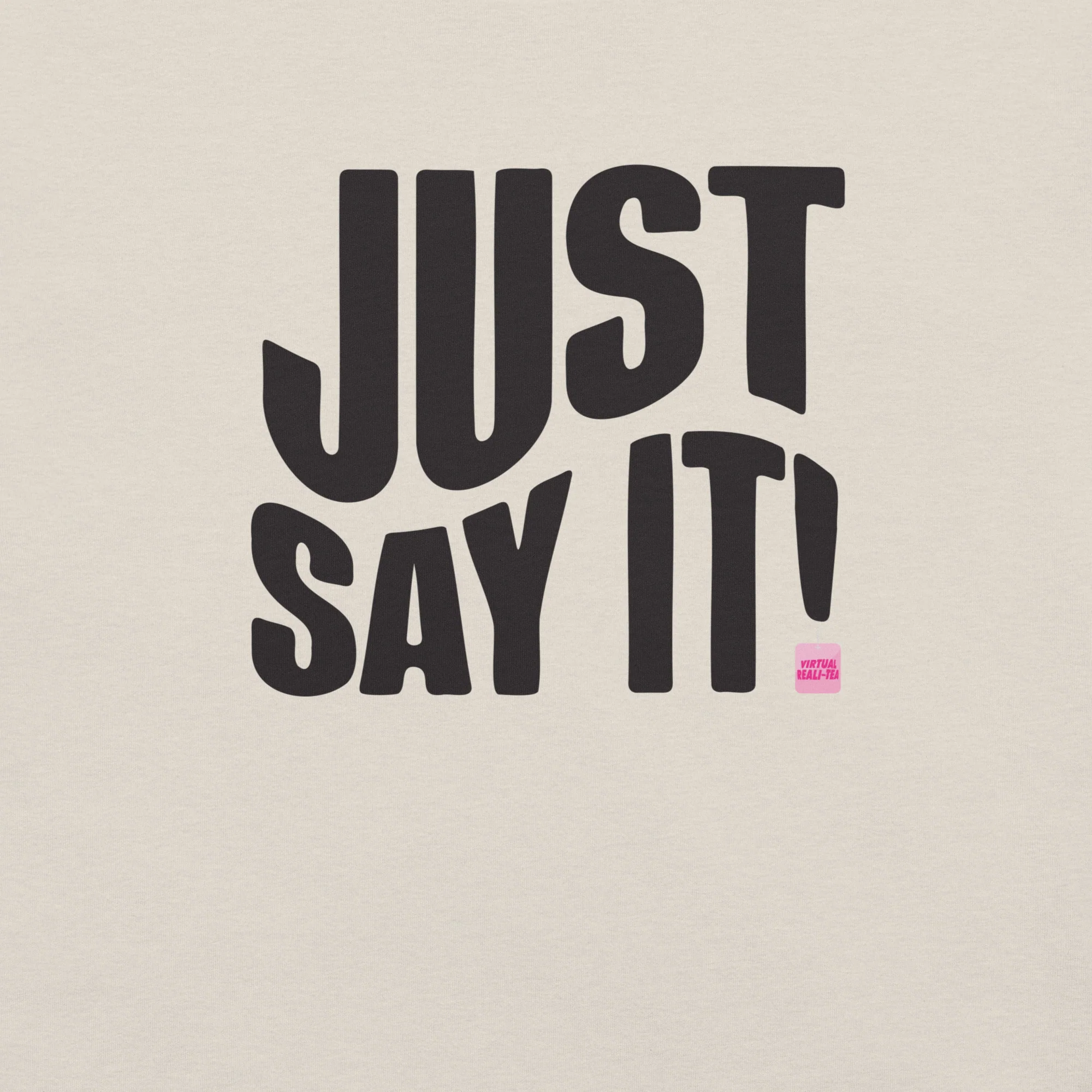 VRT Say It Tee - Image 4